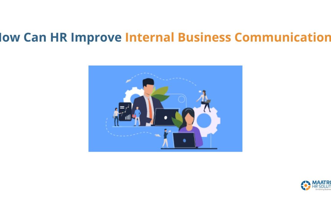 How Can HR Improve Internal Business Communications