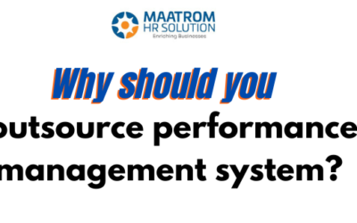 Why should you outsource your company’s performance management system?