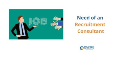 Why are recruitment consultants required?