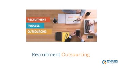Why do companies choose to outsource recruitment?