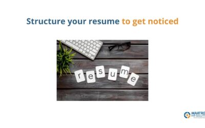 Structure your resume to get noticed