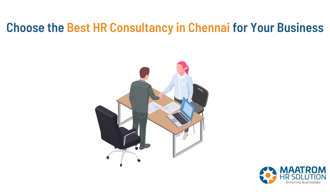Choose the Best HR Consultancy in Chennai for Your Business