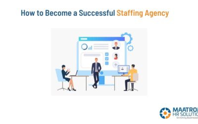 How to Become a Successful Staffing Agency