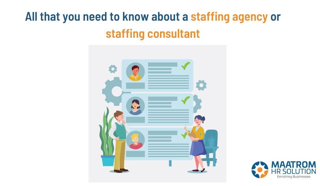 All that you need to know about astaffing agency or staffing consultant