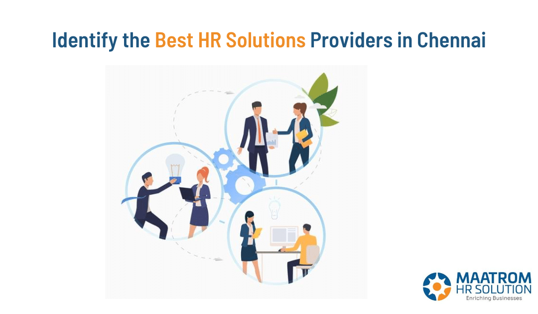 Identify the Best HR Solutions Providers in Chennai