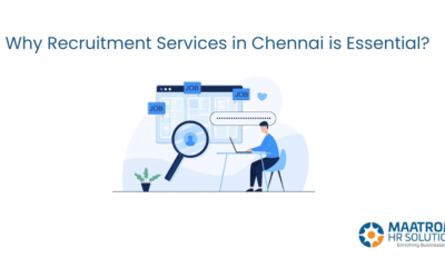 Why Recruitment Services in Chennai is Essential?
