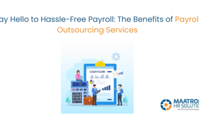 Say Hello to Hassle-Free Payroll: The Benefits of Payroll Outsourcing Services