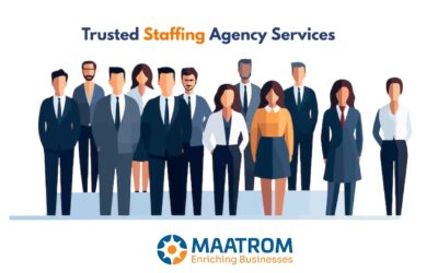Unlock Your Business Potential with a Trusted Staffing Agency Partner – Maatrom HR Solution