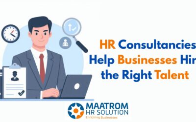 How HR Consultancies Help Businesses Hire the Right Talent