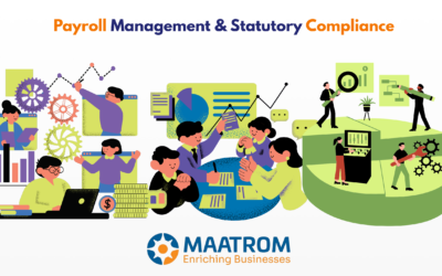 How Payroll Management and Statutory Compliance Drive Business Success – Maatrom HR Solution